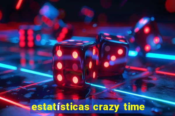 estatísticas crazy time