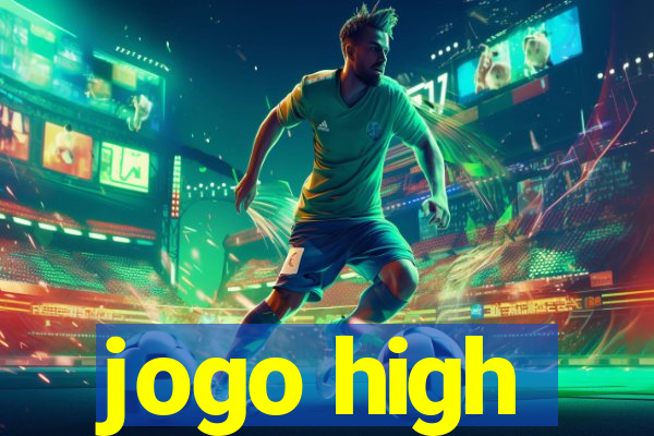 jogo high