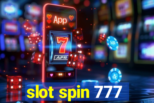 slot spin 777