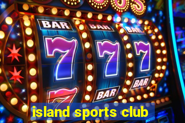 island sports club