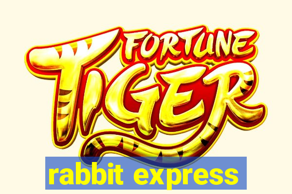 rabbit express