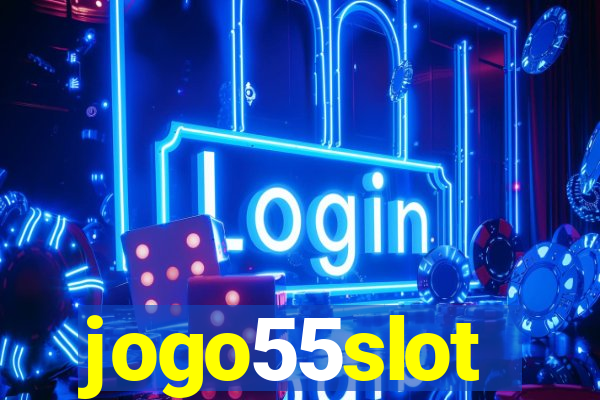 jogo55slot