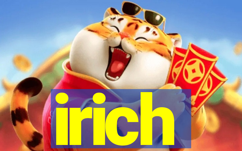 irich