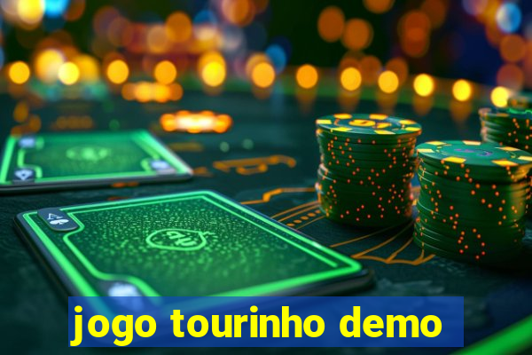 jogo tourinho demo