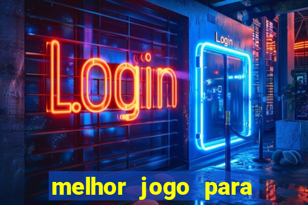 melhor jogo para se ganhar dinheiro