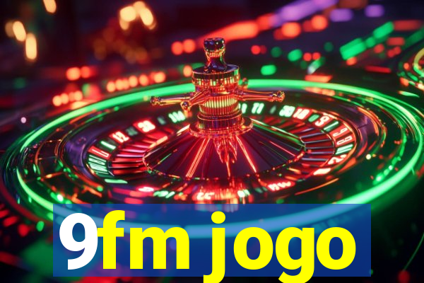 9fm jogo