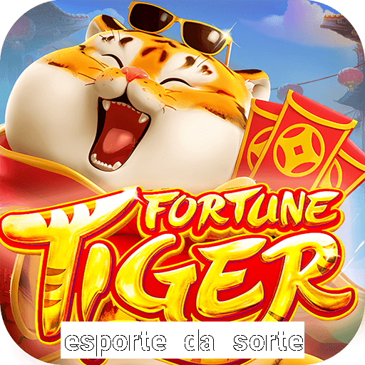 esporte da sorte casino apk