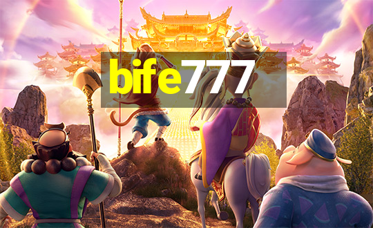 bife777