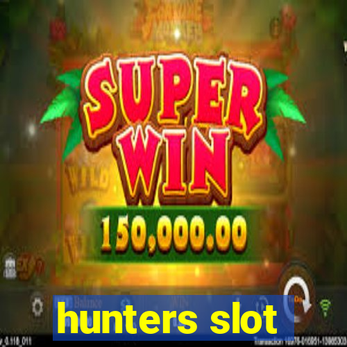 hunters slot