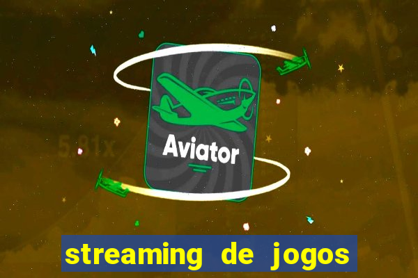 streaming de jogos de futebol