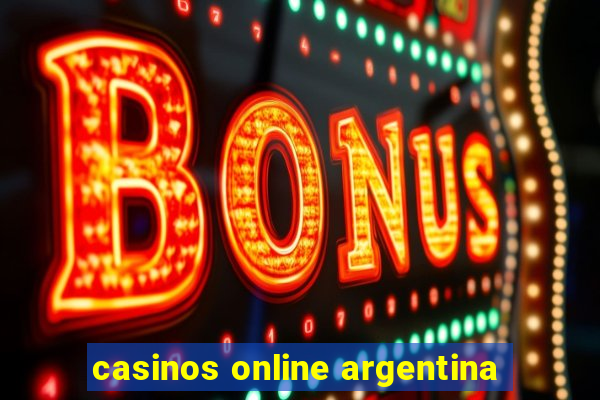 casinos online argentina