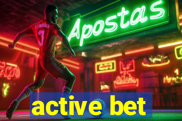 active bet