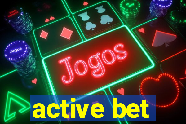 active bet