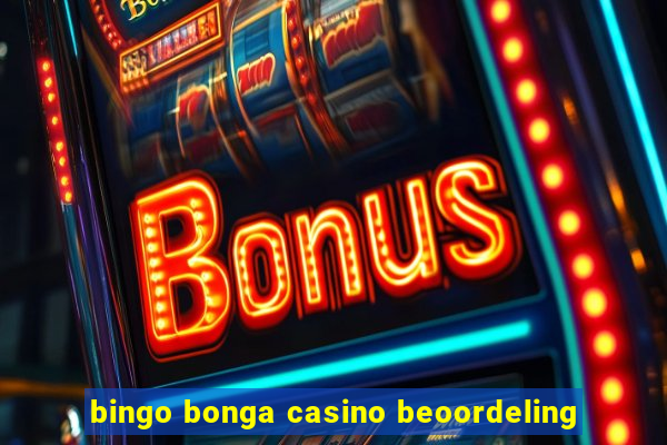 bingo bonga casino beoordeling