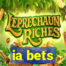 ia bets