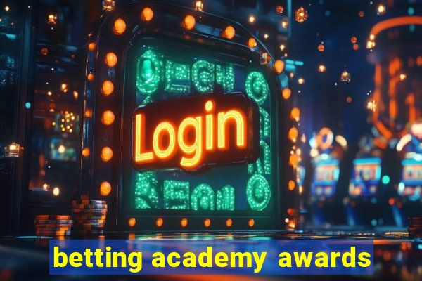 betting academy awards