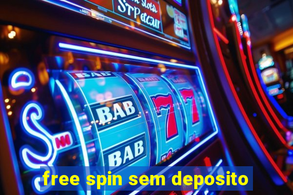 free spin sem deposito