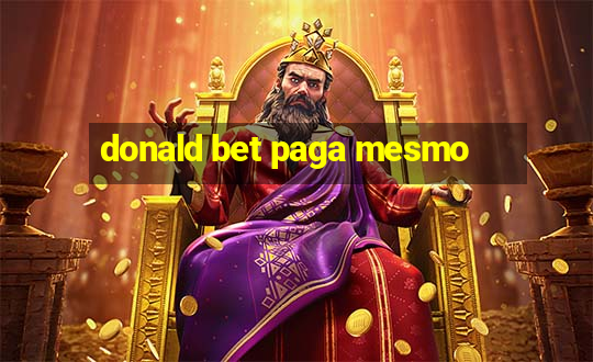 donald bet paga mesmo