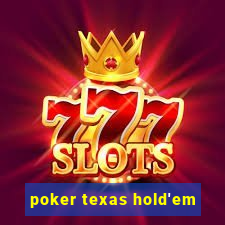 poker texas hold'em