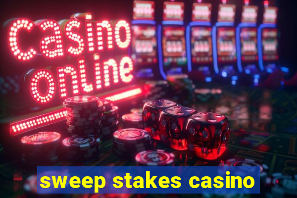 sweep stakes casino