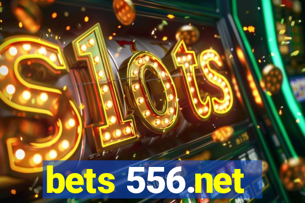 bets 556.net