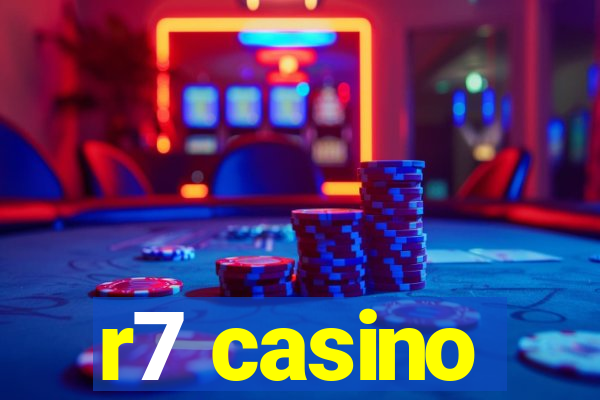 r7 casino