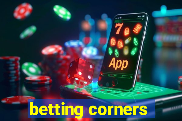 betting corners