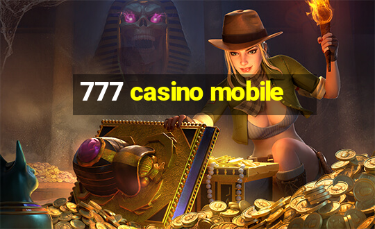 777 casino mobile