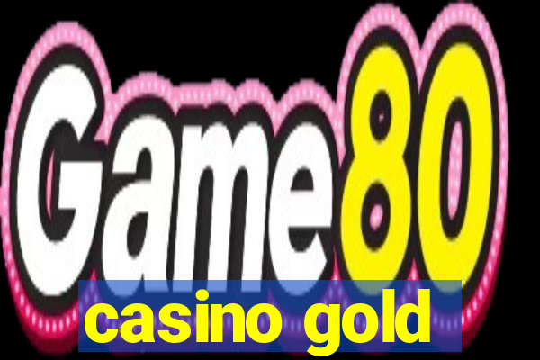 casino gold