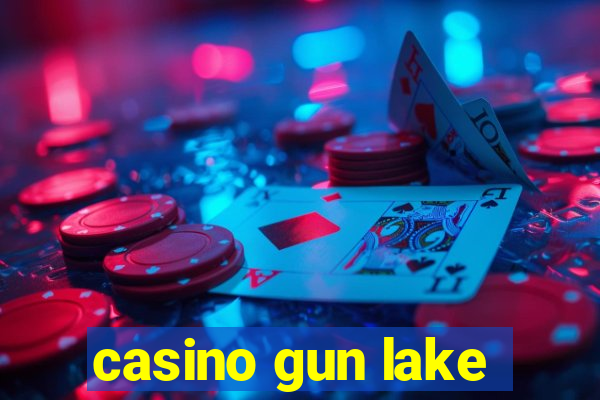 casino gun lake