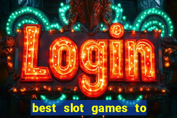 best slot games to play online