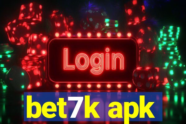 bet7k apk