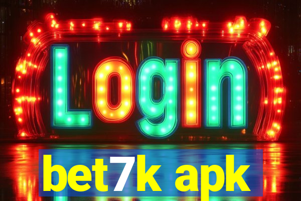 bet7k apk