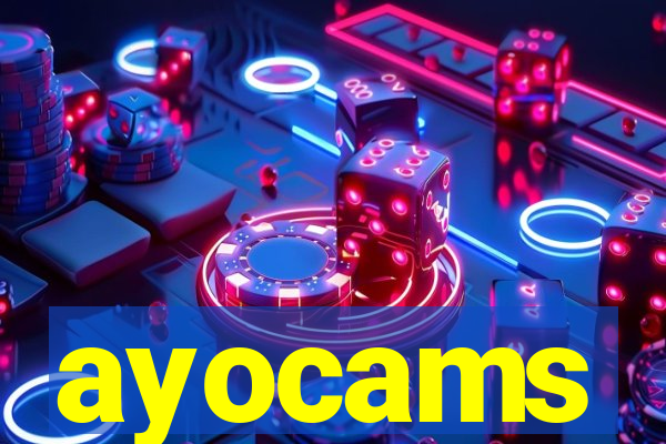 ayocams