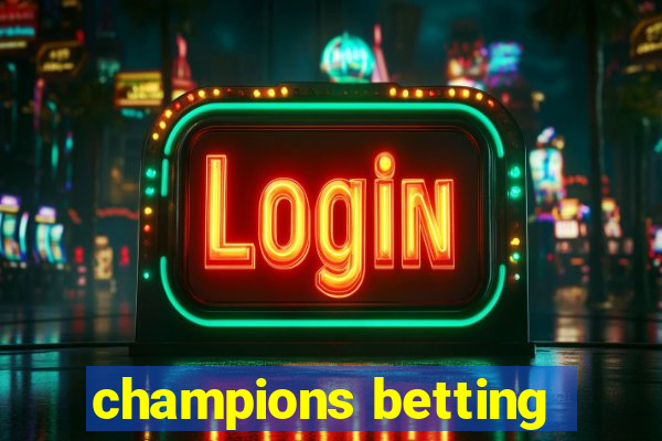 champions betting