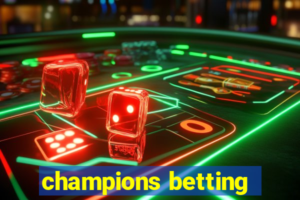 champions betting