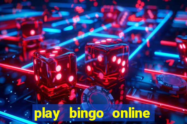 play bingo online for cash