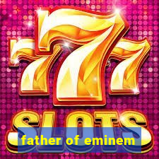 father of eminem