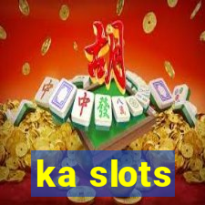 ka slots