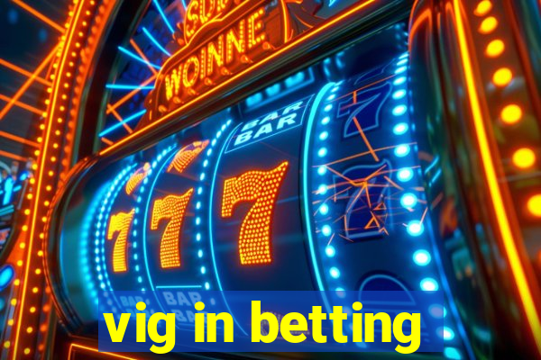 vig in betting