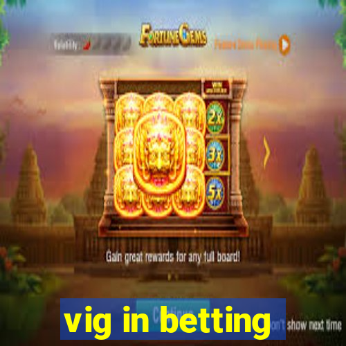 vig in betting