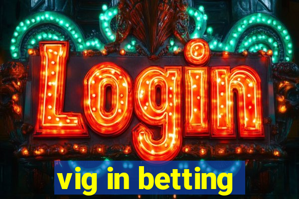 vig in betting