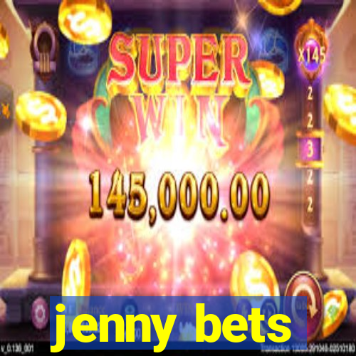 jenny bets