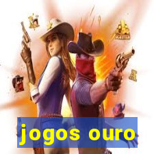 jogos ouro