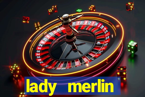 lady merlin lightning chase slot