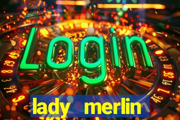 lady merlin lightning chase slot