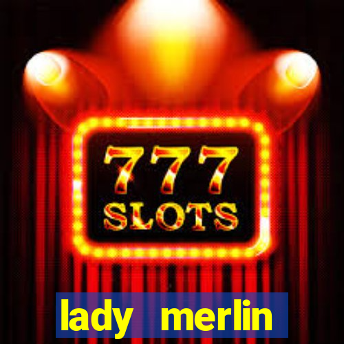 lady merlin lightning chase slot