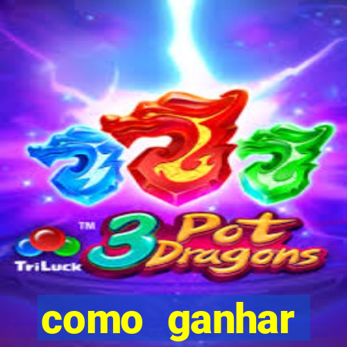 como ganhar dinheiro no slots casino