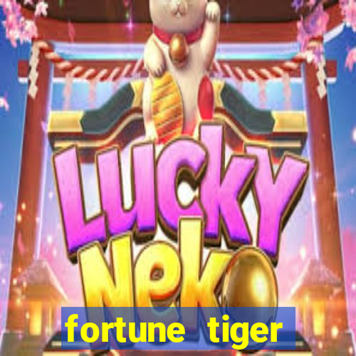 fortune tiger depósito mínimo