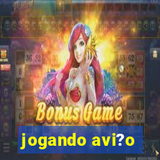 jogando avi?o